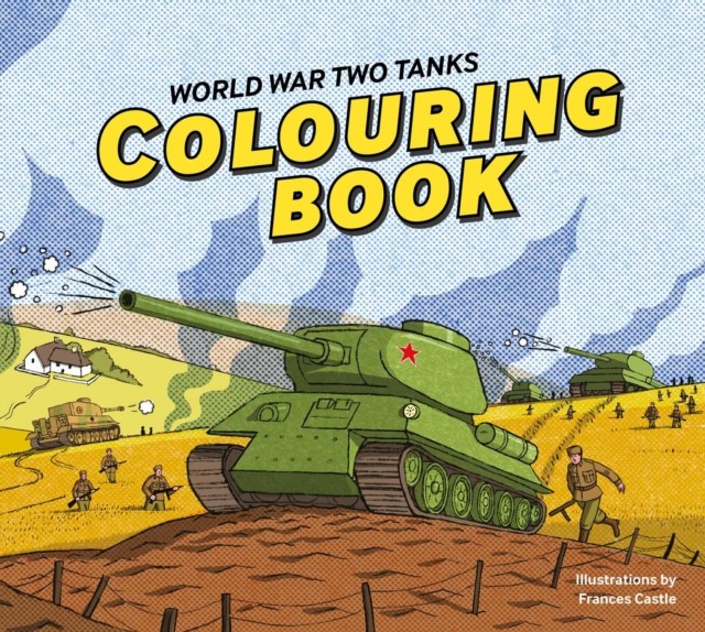 World War Two Tanks: Colouring Book (Paperback Book)