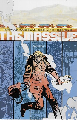 The Massive Vol.4 / 2014 Sahara / US TPB / Brian Wood & Garry Brown