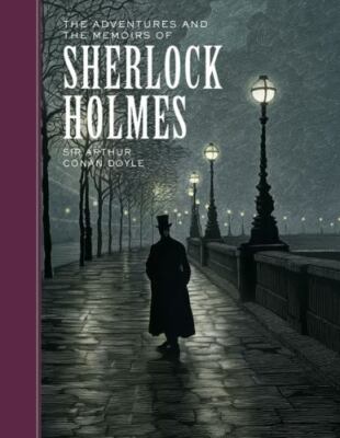 The Adventures and the Memoirs of Sherlock Holmes by Doyle, Sir Arthur Conan