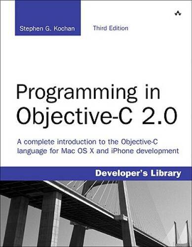 Programming in Objective-C, Third Edition (Developers Library) - VERY ...