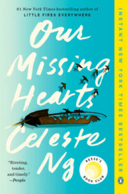 Our Missing Hearts: A Novel - Paperback By Ng, Celeste - VERY GOOD
