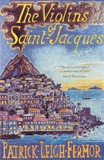 Patrick Leigh Fermor The Violins of Saint-Jacques (Paperback) (UK IMPORT)