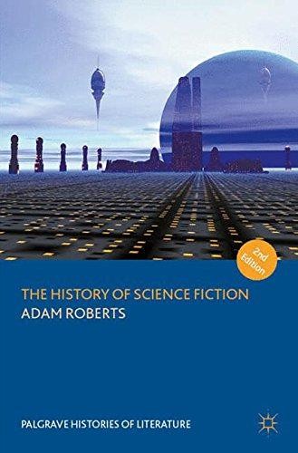 The History of Science Fiction (Palgrave Histories of... - Roberts, Adam