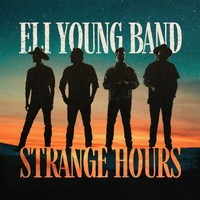 Eli Young Band Strange Hours (Vinyl)
