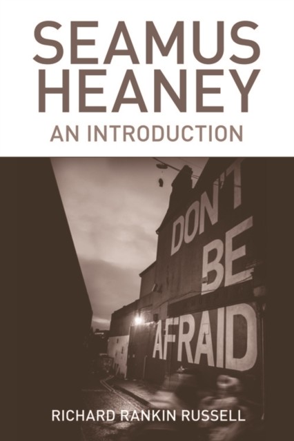 Seamus Heaney An Introduction by Richard Rankin  Russell (Paperback Book)