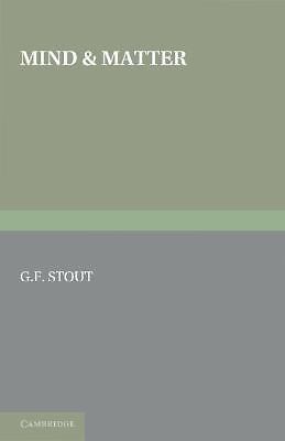Mind and Matter Stout Paperback Cambridge University Press 9781107616615