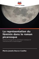 Maria Josele Bucco Coelho | La RepréSentation Du FéMinin Dans Le Roman...