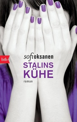 Stalins Kühe Sofi Oksanen