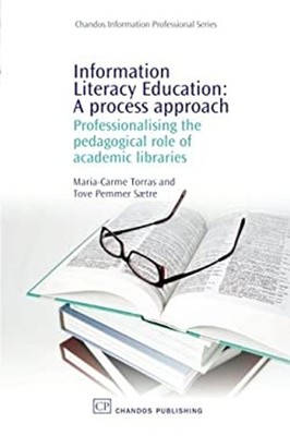 Information Literacy Education : A Process Approach - Professiona