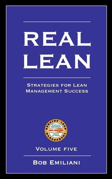 Bob Emiliani | Real Lean | Taschenbuch | Englisch (2010) | The Clbm, LLC-image