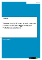 Anonym | Vor- Und Nachteile Einer Normierung Der Usability Von ÖPnv-Apps...