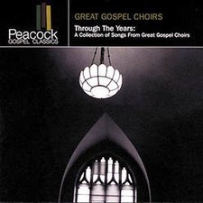 Gospel Choirs: Through the Years - Music CD - Various Artists -  1998-12-01 - Mc