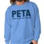 PETA People Eating Tasty Animals Funny Humor Adult Long Sleeve Crew Sweatshirt | eBay