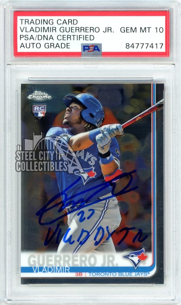 Vladimir Guerrero Jr 2019 Topps Chrome Auto "27 Vladdy Jr" RC #201 PSA/DNA 10
