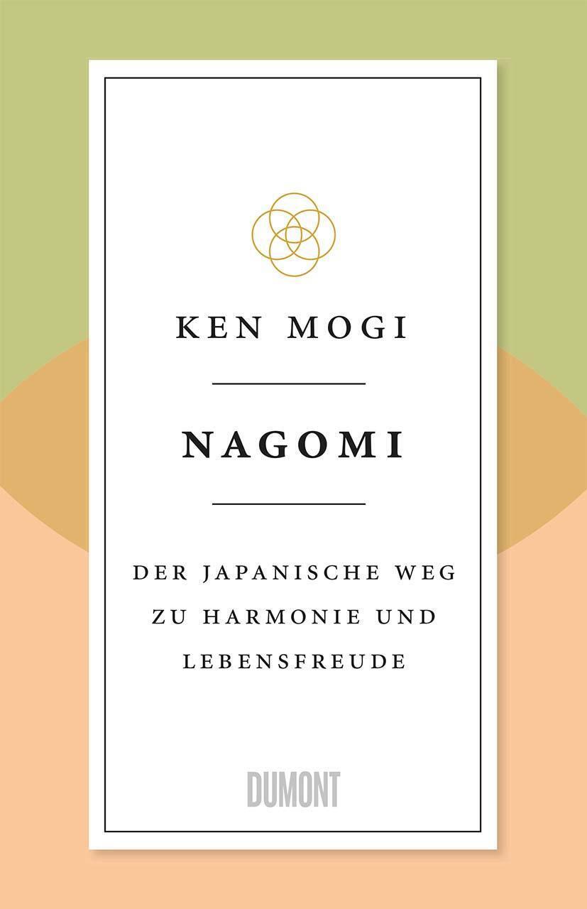 Thumbnail - Nagomi | Der Japanische Weg Zu Harmonie Und Lebensfreude | Ken Mogi |