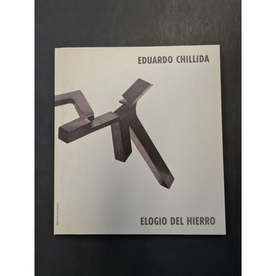 Eduardo Chillida: Elogio del Hierro. Ivam Centre Julio Gonzalez 1 Octubre-6 Dici
