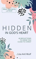 Lisa Are Wulf | Hidden In God's Heart | Buch | Englisch (2022) | Gebunden