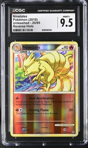 CGC 9.5 MINT+ Ninetales 2010 Unleashed 20/95 Reverse Holo Pokemon Card