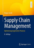 Supply Chain Management | Optimierung Logistischer Prozesse | Holger Arndt | Xiv