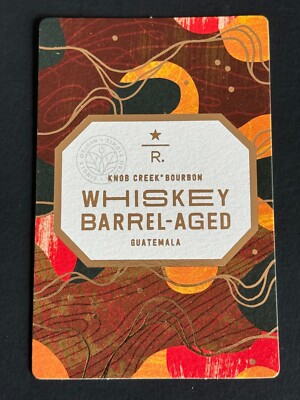 Starbucks Reserve Taster Card Knob Creek Bourbon Whiskey Barrel-Aged Guatemala