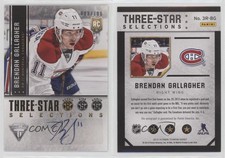 2013 Panini Titanium Three-Star Selections /100 Brendan Gallagher Rookie Auto RC