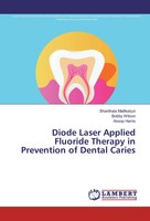 Shanthala Mallikarjun (U. A.) | Diode Laser Applied Fluoride Therapy In...