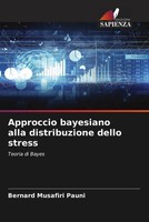 Bernard Musafiri Pauni | Approccio Bayesiano Alla Distribuzione Dello Stress