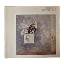 A Tribute to Ben Nicholson 1974 Crane Kalman Gallery Exhibition Catalogue 
