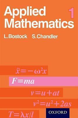 Applied Mathematics 1, Bostock, L,Chandler, F S,