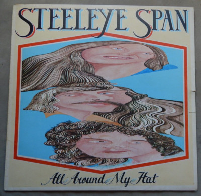 STEELEYE SPAN ALL AROUND MY HAT 12in VINYL LP CHR1091 with song sheet 1975