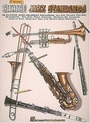 CHOICE JAZZ STANDARDS FOR TRUMPET MUSIC BOOK-BRAND NEW ON SALE
