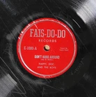 Happy, Doc, and The Boys - Don't Hang Around - FAID-DO-DO 1000 Poor