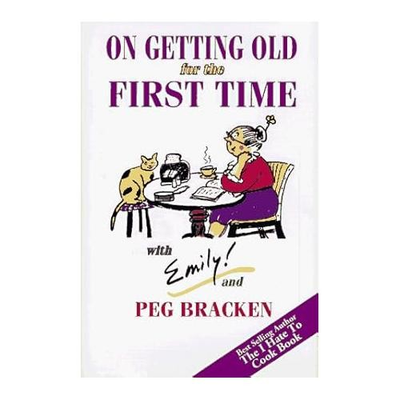 #ad On Getting Old for the First Time by Peg Bracken $51.95