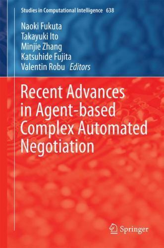 Studies in Computational Intelligence Ser.: Recent Advances in Agent ...