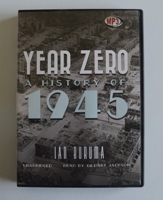 Year Zero: A history of 1945 - Ian Buruma -  Unabridged Audiobook - MP3CD
