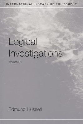 Logical Investigations: Vol. 1 (Inter... by Husserl, Edmund Paperback / softback