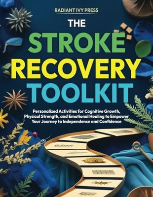 The Stroke Recovery Toolkit: Person..., Press, Radiant 