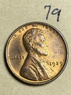 1929 (P) LINCOLN WHEAT CENT, AU  "Almost Uncirculated" condition coin, #79