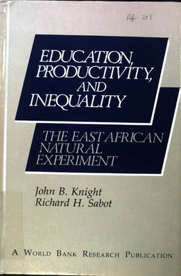 Education, Productivity and Inequality: The East African Natural Experiment; A W