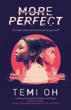 Simon Schuster More Perfect The Circle meets Inception in this moving...