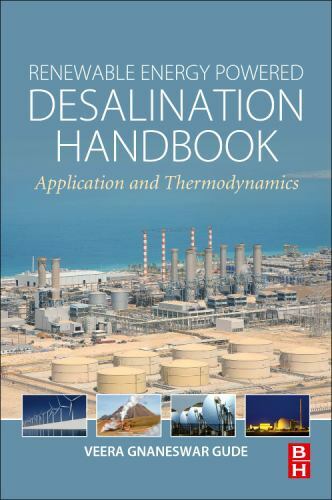 Renewable Energy Powered Desalination Handbook Application and Thermodynamics