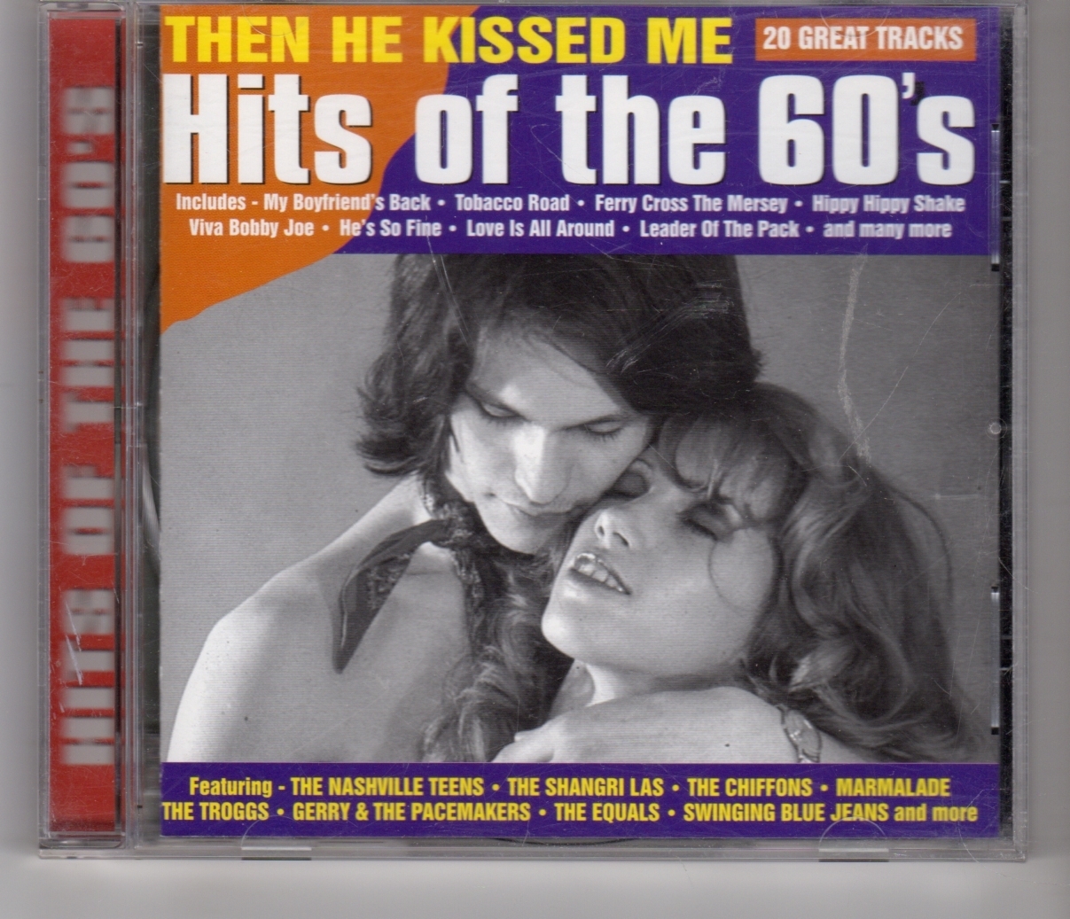 (HH885) Then He Kissed Me, Hits of the 60s - 1997 CD