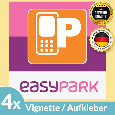 4x EASY PARK Aufkleber Vignette APP Sticker 6x6 cm EASYPARK Ticket Hinterglas