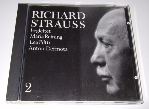 Richard Strauss begleitet Maria Reining, Lea Piltti, Anton Dermota (CD, 1991)