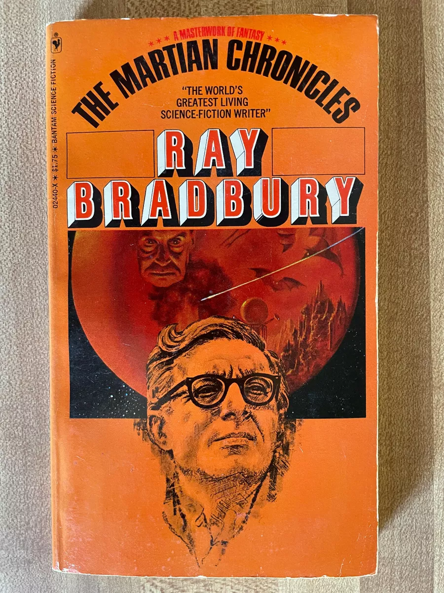 The Martian Chronicles by Ray Bradbury