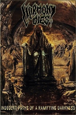 HARMONY DIES - Indecent Paths Of A Ramifying Darkness  [Music Cassette]