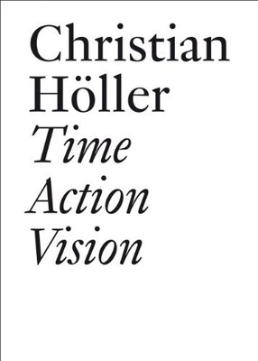 Time Action Vision: Conversations in Cultural Studies, Theory, and Activism (...