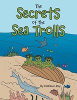 Kathleen Roy | The Secrets Of The Sea Trolls | Taschenbuch | Englisch (2019)