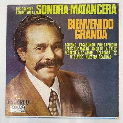 BIENVENIDO GRANDA - MIS MAS GRANDES EXITOS - 1975 VENEZUELAN LP, BOLERO TROPICAL