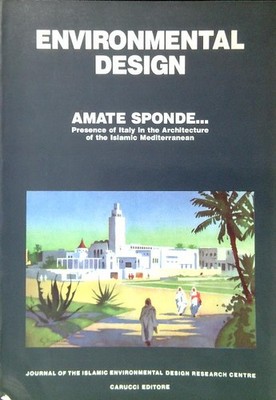 JOURNAL OF THE ISLAMIC ENVIRONMENTAL DESIGN RESEARCH CENTER N. 9/10-1990 AA.VV.